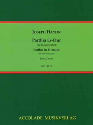Parthia Es-Dur ohne Hob. f�r 2 Klarinetten, 2 H�rner und 2 Fagotte Partitur und Stimmen