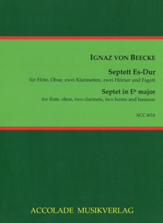 Septett Es-Dur f�r Fl�te, Oboe, 2 Klarinetten, 2 H�rner und Fagott Partitur und Stimmen