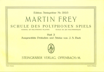 Schule des polyphonen Spiels Band 3 f�r Klavier Pr�ludien und St�cke