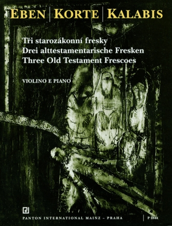 3 alttestamentarische Fresken f�r Violine und Klavier