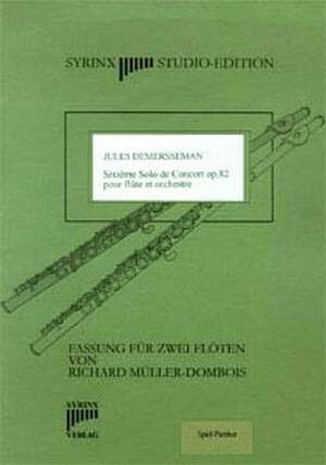 Sixi�me Solo de Concert op.82 pour flute et orchestre f�r 2 Fl�ten Spielpartitur