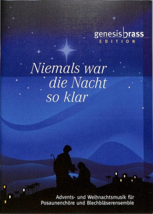 Niemals war die Nacht so klar Band 1 f�r Posaunenchor (Blechbl�ser-Ensemble) Partitur