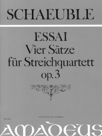 Essai-4 Movements op.3 f�r 2 Violinen, Viola und Violoncello Partitur und Stimmen