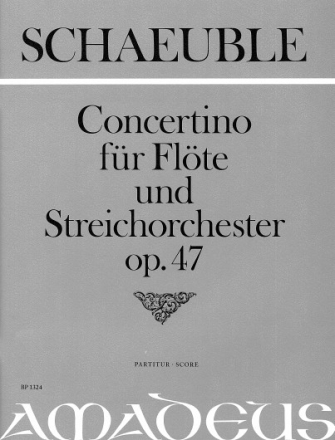 Concertino op.47 f�r Fl�te und Streichorchester Partitur