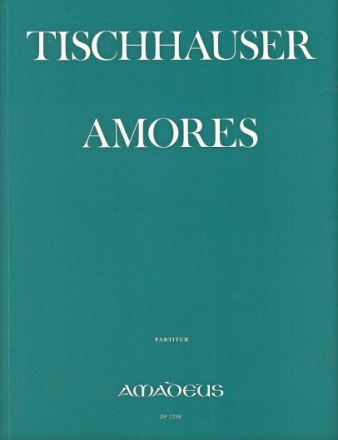 Amores f�r Tenor, Trompete, Schlag- und Saiteninstrumente Partitur
