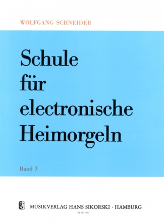 Schule f�r E-Orgel Band 3  