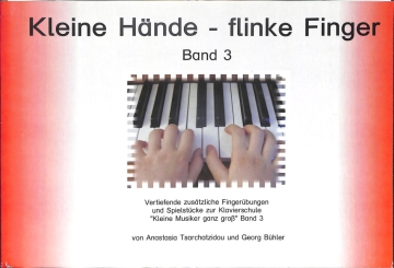 Kleine H�nde flinke Finger Band 3 f�r Klavier
