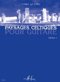 Paysages celtiques vol.2: pour guitare