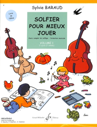 Solfier pour mieux jouer vol.1 livre de l'�l�ve
