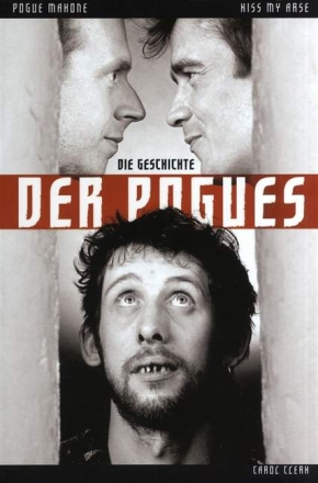 Kiss my Arse - Die Geschichte der Pogues (dt)