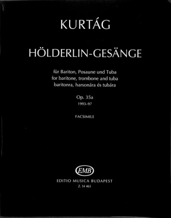 Kurtag H�lderlins Ges�nge op.35 Band 1 f�r Bariton (und Instrumente) Partitur Facsimile