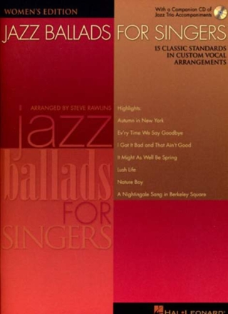 Jazz Ballads for Singers (+CD) 15 classic standards for women's voices in custom vocal arrangements