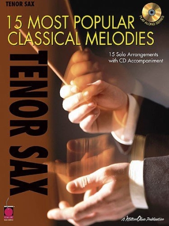15 Most Popular Classic Melodies (+CD) for tenor saxophone