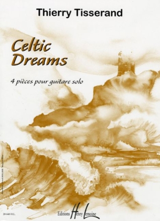 Celtic Dreams 4 pi�ces pour guitare solo