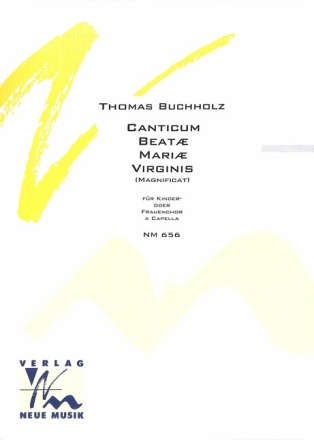 Cantium Beatae Mariae Virginis f�r Kinderchor (Frauenchor) a cappella Partitur