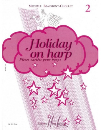Holiday on harp Volume 2 pi�ces vari�es pour harpe