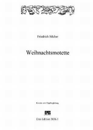 Weihnachtsmotette f�r Frauenchor und Klavier Chorpartitur
