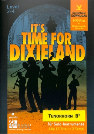 It's Time for Dixieland vol.1 (+ Online Audio): f�r Tenorhorn (Bariton) in B