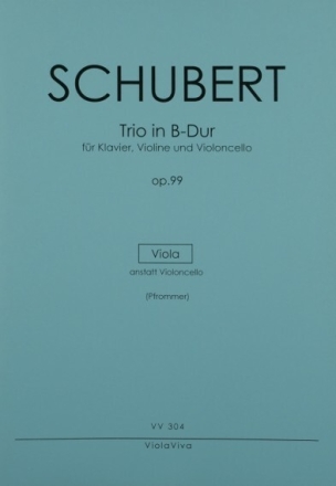 Trio B-Dur op.99 f�r Violine, Violoncello und Klavier Viola-Stimme statt Violoncello