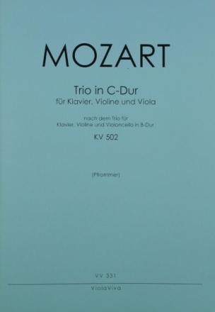 Trio C-Dur KV502 f�r Violine, Violoncello und Klavier f�r Violine, Viola und Klavier Partitur (=Klavier) und Stimmen