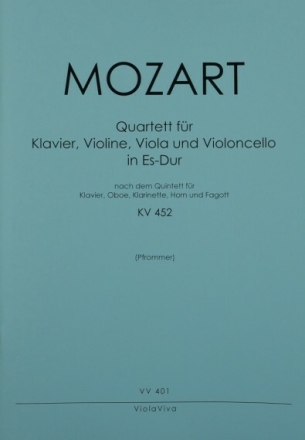 Quartett Es-Dur KV452 f�r Oboe, Klarinette, Horn, Fagott und Klavier f�r Violine, Viola, Violoncello und Klavier Partitur (=Klavier) und Stimmen