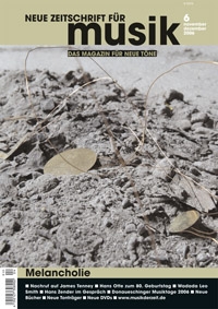 Neu Zeitschrift f�r Musik Band 6 2006 (November/Dezember)