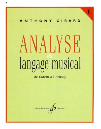 Analyse du langage musical vol.1 De Corelli � Debussy