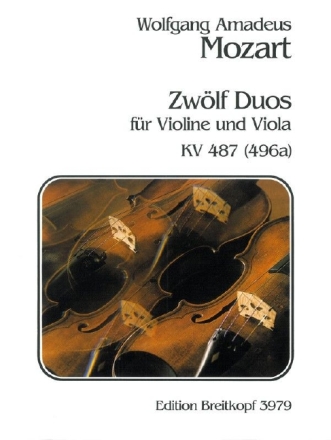 12 Duette KV487 f�r Violine und Viola Spielpartitur