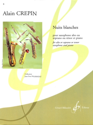 Nuits blanches pour saxophone (alto, soprano, t�nor) et piano