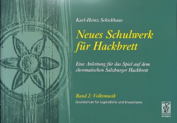 Neues Schulwerk f�r Hackbrett Band 2 Volksmusik