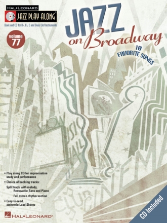 Jazz on Broadway (+CD): Jazz playalong vol.77 for Bb, Eb, C and bass clef instruments