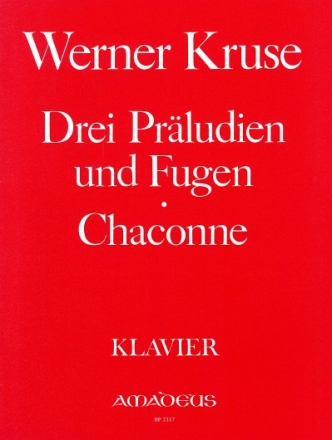 3 Pr�ludien und Fugen und Chaconne f�r Klavier