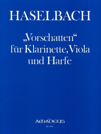Vorschatten f�r Harfe, Klarinette und Viola