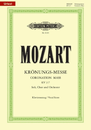 Kr�nungsmesse KV317 f�r Soli (SATB), Chor und Orchester Klavierauszug