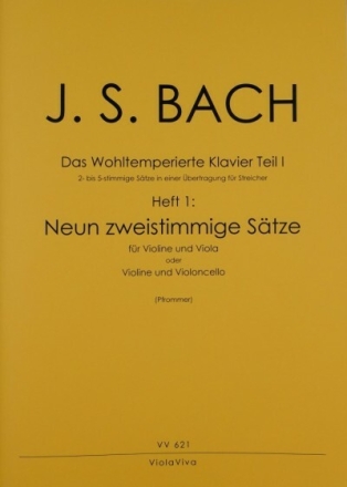 Das Wohltemperierte Klavier Teil 1 Band 1 f�r Violine und Viola (Violoncello) 3 Spielpartituren