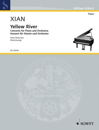 Gelber Fluss f�r Klavier und gro�es Orchester Klavierauszug - auch als Solostimme f�r das Klavierkonzert zu verwende