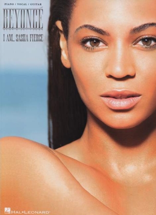 Beyonc�: I am...Sasha Fierce songbook piano/vocal/guitar