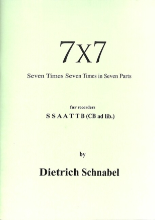 7 x 7 for recorder ensemble (SSAATTB (Cb ad lib)) score and parts