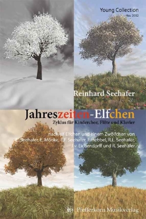 Jahreszeiten-Elfchen f�r Kinderchor, Fl�te und Klavier Partitur