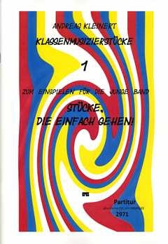 St�cke die einfach gehen (+CD +Midifiles) f�r flexibles Ensemble Partitur und Stimmen