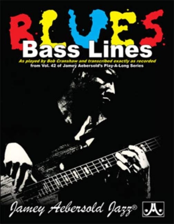 Blues Bass Lines (+CD): for e-bass from vol.42 of the Aebersold Series