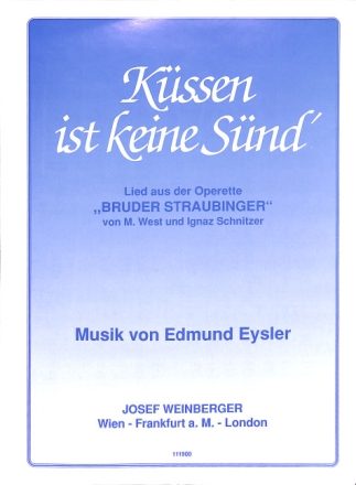 K�ssen ist keine S�nd: Walzer f�r Gesang und Klavier EINZELAUSGABE (DT)