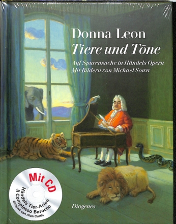 Tiere und T�ne (+CD) Auf Spurensuche in H�ndels Opern