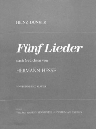 5 Lieder nach Gedichten von Hermann Hesse f�r Gesang und Klavier