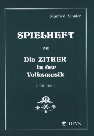 Spielheft Band 2 Teil 4 zu Die Zither in der Volksmusik