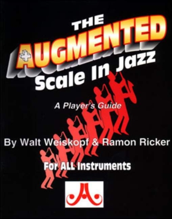 The augmented Scale in Jazz: for all instruments