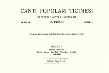 CANTI POPOLARI TICINESI SERIE 2 VOLKSLIEDER AUS DEM TESSIN FUER 1-2 STIMMIGEN GES.