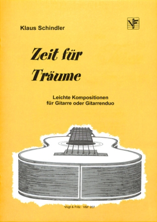Zeit f�r Tr�ume - Leichte Kompositionen f�r Gitarre