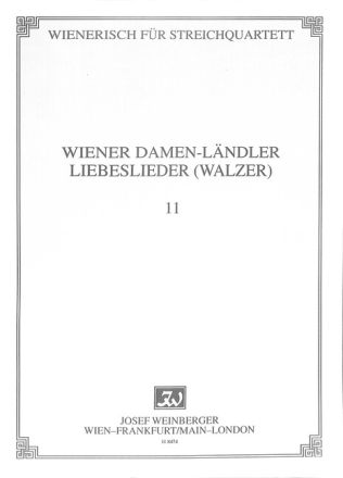 Wiener Damenl�ndler und Liebesliederwalzer f�r Streichquartett Stimmen