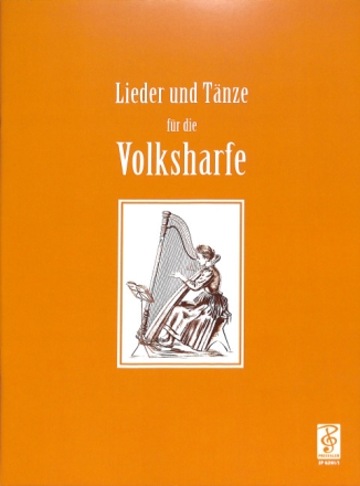 Lieder und T�nze f�r Volksharfe (Tiroler Harfe)